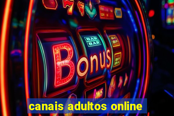 canais adultos online